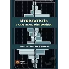 Biyoistatistik ve Araştırma Yöntembilimi