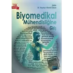 Biyomedikal Mühendisliğine Giriş