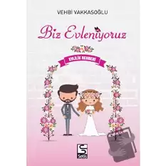 Biz Evleniyoruz - Evlilik Rehberi