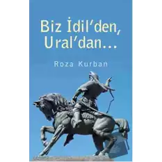 Biz İdilden Uraldan...