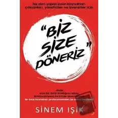 Biz Size Döneriz