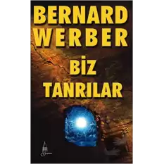 Biz Tanrılar