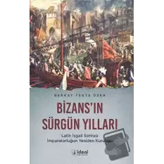 Bizansın Sürgün Yılları