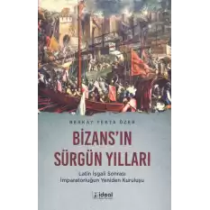 Bizansın Sürgün Yılları