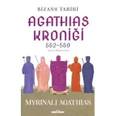 Bizans Tarihi: Agathias Kroniği (552-559)