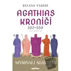 Bizans Tarihi: Agathias Kroniği (552-559)