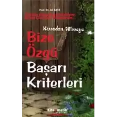 Bize Özgü Başarı Kriterler