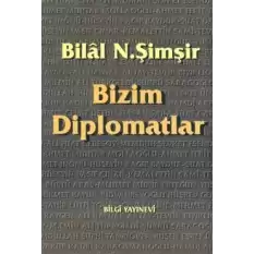 Bizim Diplomatlar