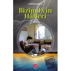 Bizim Evin Halleri