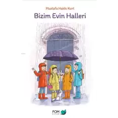 Bizim Evin Halleri