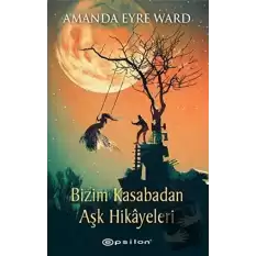 Bizim Kasabadan Aşk Hikayeleri