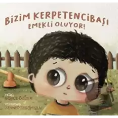 Bizim Kerpetencibaşı Emekli Oluyor !