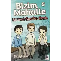 Bizim Mahalle 5 Birinci Sınıfın Kralı