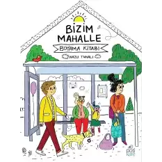 Bizim Mahalle - Boyama Kitabı