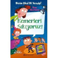 Bizim Okul Bi Acayip 15-Kemerleri Sıkıyoruz! (Ciltli)