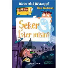 Bizim Okul Bi Acayip! - Şeker İster misin? (Ciltli)