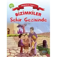 Bizimkiler Şehir Gezisinde