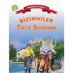 Bizimkiler: Tatil Başlıyor