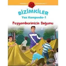 Bizimkiler Yaz Kampında 1 - Peygamberimizin Doğumu