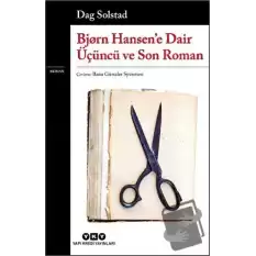 Bjørn Hansene Dair Üçüncü ve Son Roman