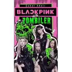 Blackpink vs. Zombiler