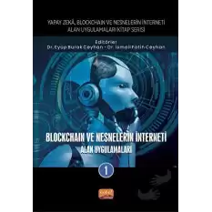 Blockchain ve Nesnelerin İnterneti - Alan Uygulamaları 1