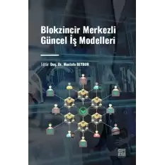 Blokzincir Merkezli Güncel İş Modelleri