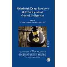 Blokzinciri, Kripto Paralar ve Akıllı Sözleşmelerde Güncel Gelişmeler