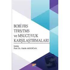 BOBİ FRS TFRS-TMS ve MSUGT-VUK Karşılaştırmaları