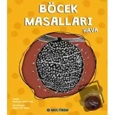 Böcek Masalları Hava