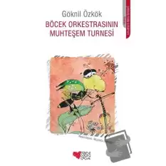 Böcek Orkestrasının Muhteşem Turnesi