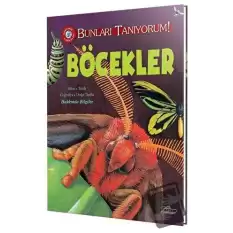 Böcekler - Bunları Tanıyorum! (Ciltli)