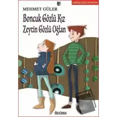 Boncuk Gözlü Kız Zeytin Gözlü Oğlan