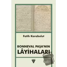 Bonneval Paşa’nın Layihaları