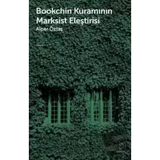 Bookchin Kuramının Marksist Eleştirisi