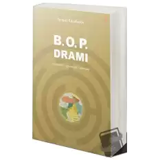 B.O.P. Dramı