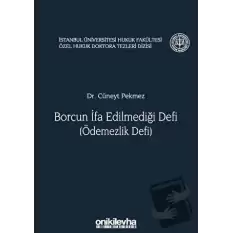 Borcun İfa Edilmediği Defi (Ödemezlik Defi) (Ciltli)