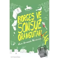 Borges ve Sonsuz Orangutanlar