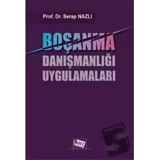 Boşanma Danışmanlığı Uygulamaları