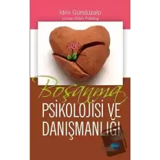 Boşanma Psikolojisi ve Danışmanlığı