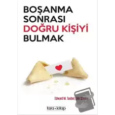 Boşanma Sonrası Doğru Kişiyi Bulmak