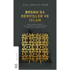 Bosnada Dervişler ve İslam
