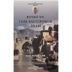 Bosnada Türk Kültürünün İzleri