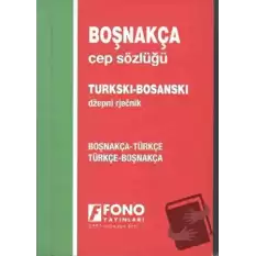 Boşnakça / Türkçe - Türkçe / Boşnakça Cep Sözlüğü