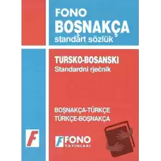 Boşnakça / Türkçe - Türkçe / Boşnakça Standart Sözlük