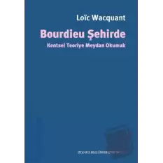 Bourdieu Şehirde