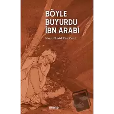 Böyle Buyurdu Ibn Arabi