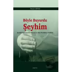 Böyle Buyurdu Şeyhim