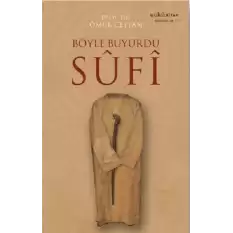 Böyle Buyurdu Sufi