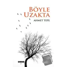 Böyle Uzakta